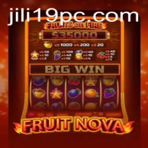 FruitNova: An Immersive Gaming Experience with Jili19